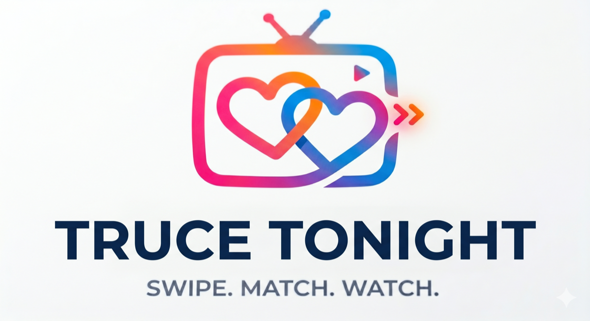 Truce Tonight — Swipe. Match. Watch.